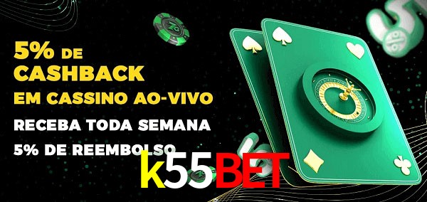 Promoções do cassino ao Vivo k55bet